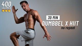 30 Min Full Body Dumbbell + Cardio HIIT - Strength & Calorie Burn (no repeat, at home)