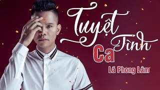 LÃ PHONG LÂM - TUYỆT TÌNH CA | MUSIC VIDEO