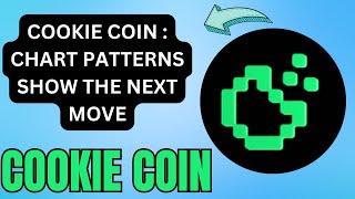 COOKIE COIN CHART ANALYSIS: PRICE TARGETS FOR THE NEXT MOVE!