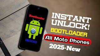 Instantly Unlock Bootloader of Your Motorola Device