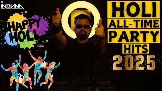 Ultimate Holi Party Hits 2025  | Desi Holi Remix & Mashups | Bollywood Holi Party Essentials! 