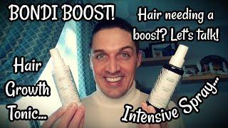 BONDI BOOST! | Intensive Spray | Hair Growth Tonic | Let's take a look!