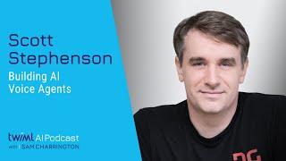 Building AI Voice Agents with Scott Stephenson - 707