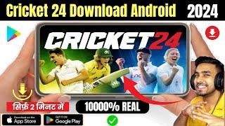 Cricket 24 download android | How to download cricket 24 in android | Cricket 24 download