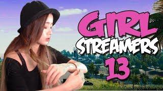 GIRL GAMERS ARE FUNNY - PUBG WTF Girl Streamer Moments Ep. 13