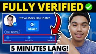 PAANO MAG-FULLY VERIFY NG GCASH ACCOUNT? HOW TO FULLY VERIFY GCASH ACCOUNT 2023 l GCASH VERIFICATION