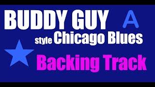 Buddy Guy style Chicago Blues Backing Track in A