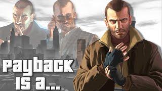 Grand Theft Auto IV Is Both A GREAT And TERRIBLE Revenge Story