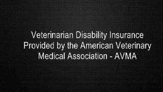 Veterinarian Disability Insurance Provided by the American Veterinary Medical Association - AVMA