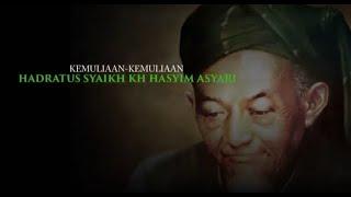 Melawan Lupa - Kemuliaan-Kemuliaan KH Hasyim Asyari