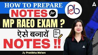 MP RAEO Exam Preparation | How to Make Perfect Notes for MP RAEO Exam? | Pratibha Ma’am