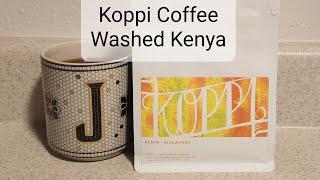 Koppi Coffee Review (Helsingborg, Sweden)- Washed Kenya Riakahara