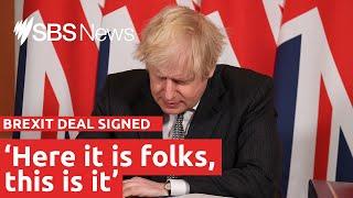 Boris Johnson signs Brexit deal with the European Union | SBS News