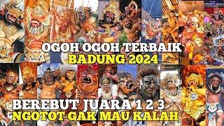 OGOH OGOH TERBAIK 2024 BADUNG - BEREBUT JUARA 1 2 3