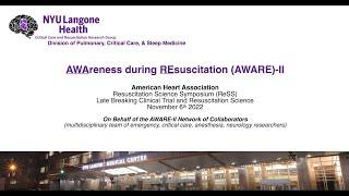 AWAreness during REsuscitation (AWARE)-II American Heart Association Symposium Presentation