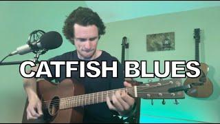 Catfish Blues (acoustic cover)