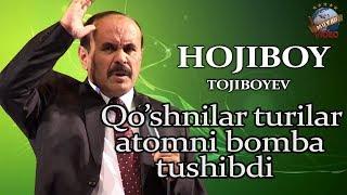 Hojiboy Tojiboyev - Qo`shnilar chiqinglar Atomniy bomba tushibdi ekan | Хожибой Тожибоев
