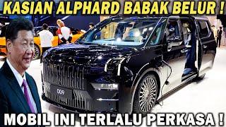 AKHIRNYA MOBIL TERBAIK & TERKUAT CINA MASUK INDONESIA! ALPHARD TERLALU BIASA! GA AKAN LAKU LAGI️