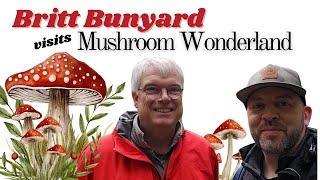 Wild Mushroom expert Britt Bunyard, PhD in Mushroom Wonderland