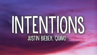 Justin Bieber - Intentions (Lyrics) ft. Quavo