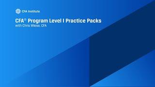 CFA® Program Level I Practice Packs