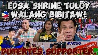 update edsa shrine ‼️ dutertes supporter walang bibitaw‼️