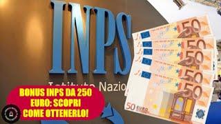 Bonus INPS 250 euro: Le novità per famiglie