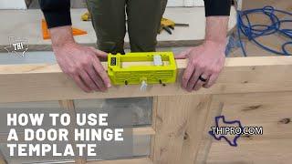 How to Use a Door Hinge Template