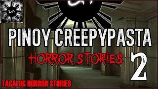 Pinoy Creepypasta Episode 2  | Tagalog Horror Stories | Fiction Stories