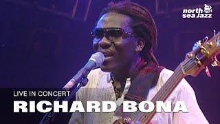 Richard Bona - Full Concert | Live at North Sea Jazz Festival 2006