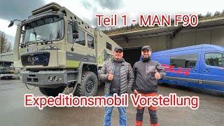 Expedition truck presentation - MAN F90 - Tobias Teichmann by 4wheel24