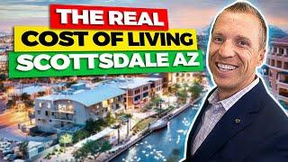 The Real Cost Of Living In Scottsdale Arizona | Living in Scottsdale, AZ