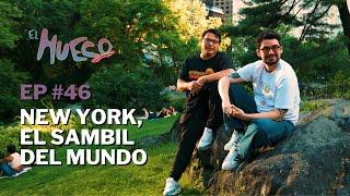 EL HUECO #46 - New York, el Sambil del mundo