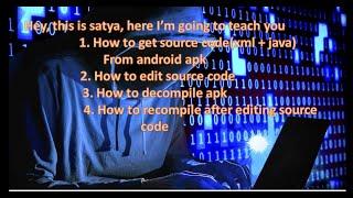 Reverse engineering of an Android application part 1:- How to get source code of Apk  ( XML+JAVA )