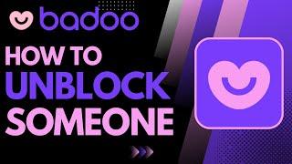 How to Unblock on Badoo | 2023