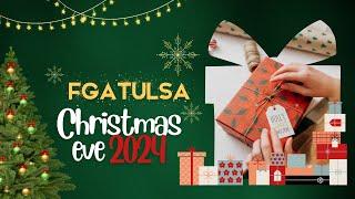 FGATulsa Christmas Eve 2024