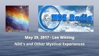 NDE's and Other Mystical Experiences