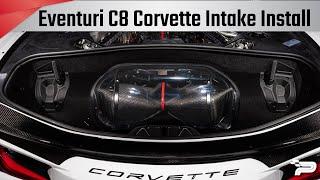 Eventuri Intake Install C8 Corvette - Paragon Performance