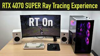 You Won't Believe the Ray Tracing Capabilities of RTX 4070 SUPER