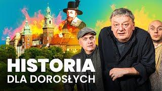 Wawel w ogniu i Niemcy w szambie - Historia dla dorosłych