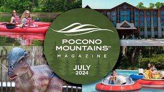 Pocono Mountains Magazine Premiere | July 2024