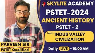 PSTET 2024 |  SST | Ancient History  | Day -01 | Skylite Academy