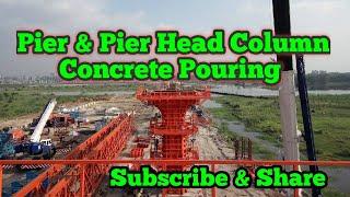 Pier & Pier Head Column Concrete Pouring (BIG COLUMN)