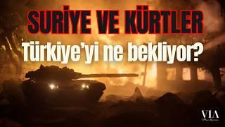 Suriye ve Kürt Sorunu: Türkiye Ne Yapacak? Erdoğan'nın Planı Ne?