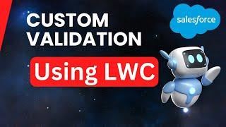 Salesforce LWC: Custom Validation Using LWC in Salesforce | @SalesforceHunt | #lwc | #summer24