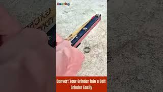 Amazing! Convert Your Grinder into a Belt Grinder Easily  #tool #shorts