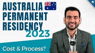 Australian Permanent Residency 2023 | How Much it Cost to get Australia PR Visa in 2023? [ENG SUB]