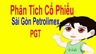 Phân tích cổ phiếu PGT Sài Gòn Petrolimex ngày 27 tháng 10 năm 2024