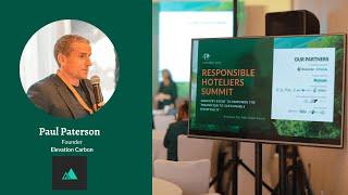 Paul Paterson, Founder of Elevation Carbon, speaks at the Responsible Hoteliers Summit 2024