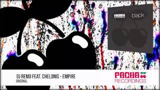 DJ Remo feat. Chelonis - Empire (Original)